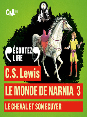 cover image of Le Monde de Narnia (Tome 3)--Le Cheval et son écuyer
